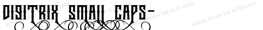 Digitrix Small Caps字体转换
